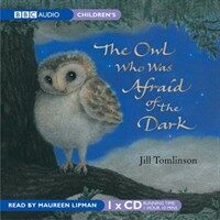 Owl Who Was Afraid of the Dark (Audio)