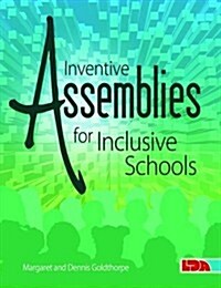 Inventive Assemblies for Inclusive Schools (Paperback)