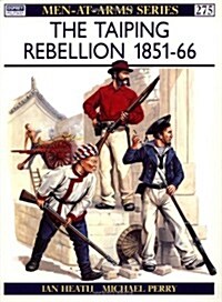 The Taiping Rebellion 1851-66 (Paperback)