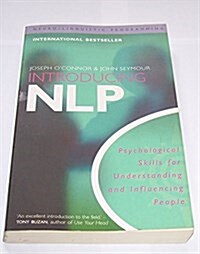 [중고] Introducing Neuro-Linguistic Programming : Psychological Skills for Understanding and Influencing People (Paperback)
