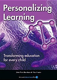 Personalizing Learning : Transforming Education for Every Child (Paperback)