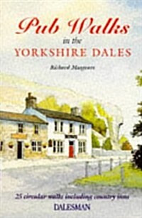 Pub Walks in the Yorkshire Dales (Paperback)