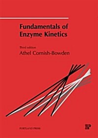 Fundamentals of Enzyme Kinetics (Paperback)