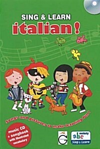 Sing and Learn Italian! : Songs and Pictures to Make Learning Fun! (Package)