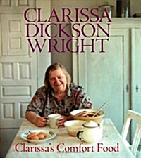 Clarissas Comfort Food (Hardcover)