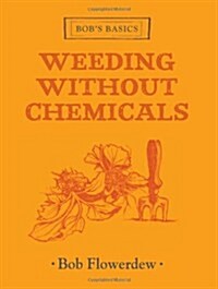 Weeding without Chemicals (Hardcover)