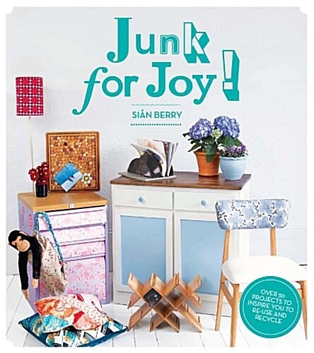 Junk for Joy! (Paperback)