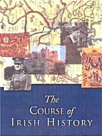 The Course of Irish History (Hardcover, Reprint)