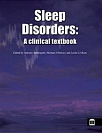Sleep Disorders - A Clinical Textbook (Paperback)