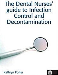 Infection Control and Decontamination in Dental Nursing (Paperback)