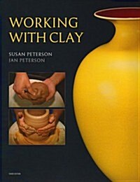 Working with Clay, 3rd edition (Paperback)