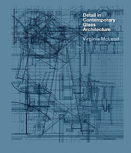 [중고] Detail in Contemporary Glass Architecture (Hardcover)