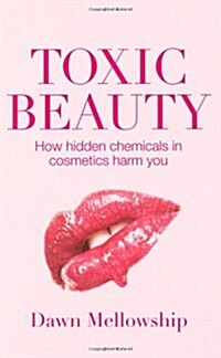 Toxic Beauty (Paperback)