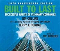 Built to Last : Successful Habits of Visionary Companies (CD-Audio)