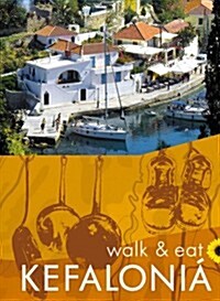 Walk and Eat Kefalonia (Paperback)