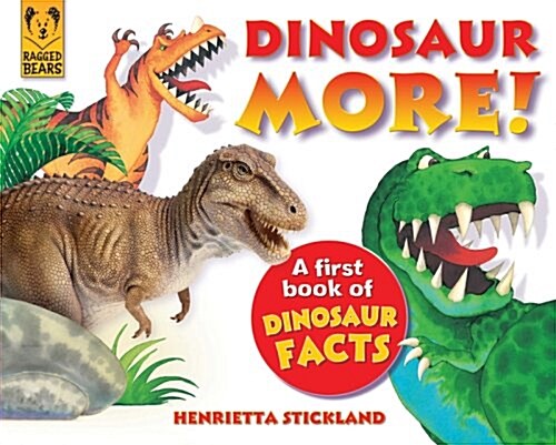 Dinosaur More : A First Book of Dinosaur Facts (Paperback)