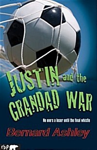 Justin and the Grandad War : Middle Bears - Reading with Confidence (Paperback)