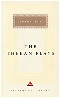 The Theban Plays : Oedipus the King,Oedipus at Colonus, JACKET LO D2K (Hardcover)