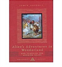 Alices Adventures in Wonderland and Through the Looking Glass (Hardcover)