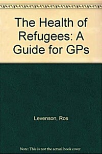 Health of Refugees (Paperback)