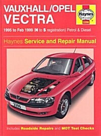 Vauxhall/Opel Vectra Petrol & Diesel (95 - Feb 99) N To S (Hardcover, 2 Revised edition)