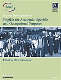 Current Developments in English for Academic, Specific and Occupational Purposes (Paperback, Teachers ed)