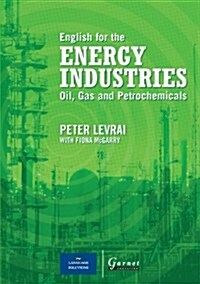 English for the Energy Industries : Oil, Gas and Petrochemicals (CD-Audio, Student ed)