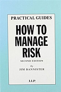 How to Manage Risk (Hardcover)