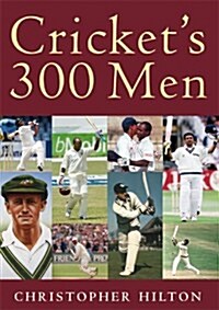 Crickets 300 Men (+ 1) (Hardcover)
