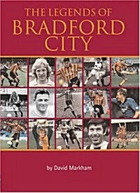 Legends of Bradford City (Hardcover)