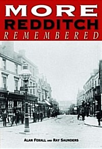More Redditch Remembered (Hardcover)