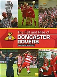 The Fall and Rise of Doncaster Rovers (Hardcover)
