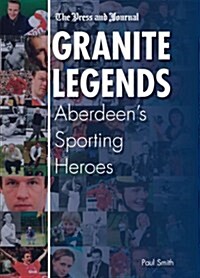 Granite Legends (Hardcover)