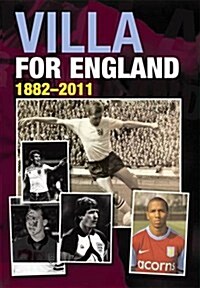 Villa for England : 1882-2011 (Hardcover)
