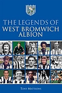 Legends of West Bromwich Albion (Hardcover)