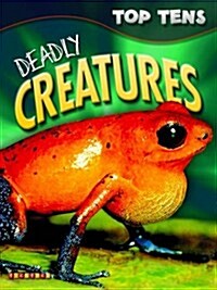 Deadly Creatures (Paperback)