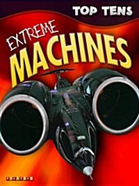 Extreme Machines (Paperback)