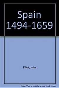 Spain 1494-1659 (Paperback)