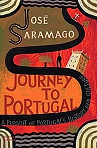 Journey to Portugal : A Pursuit of Portugals History and Culture (Paperback)