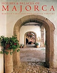 Houses and Palaces of Majorca (Hardcover)
