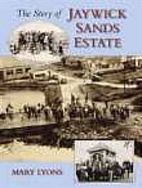 The Story of Jaywick Sands Estate (Paperback)