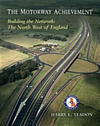Motorway achievement : North West (Paperback)