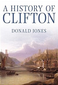 A History of Clifton (Paperback)