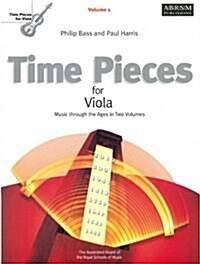 Time Pieces for Viola, Volume 1 : Music through the Ages in Two Volumes (Sheet Music)