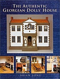 Authentic Georgian Dolls House (Paperback)