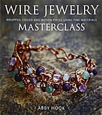 Wire Jewelry Masterclass (Paperback)
