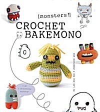 Crochet Bakemono ^Monsters!] (Paperback)