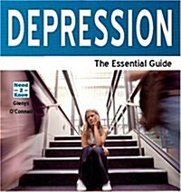 Depression : The Essential Guide (Paperback)
