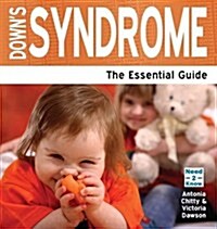 Downs Syndrome : The Essential Guide (Paperback)