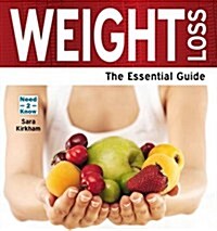 Weight Loss : The Essential Guide (Paperback)